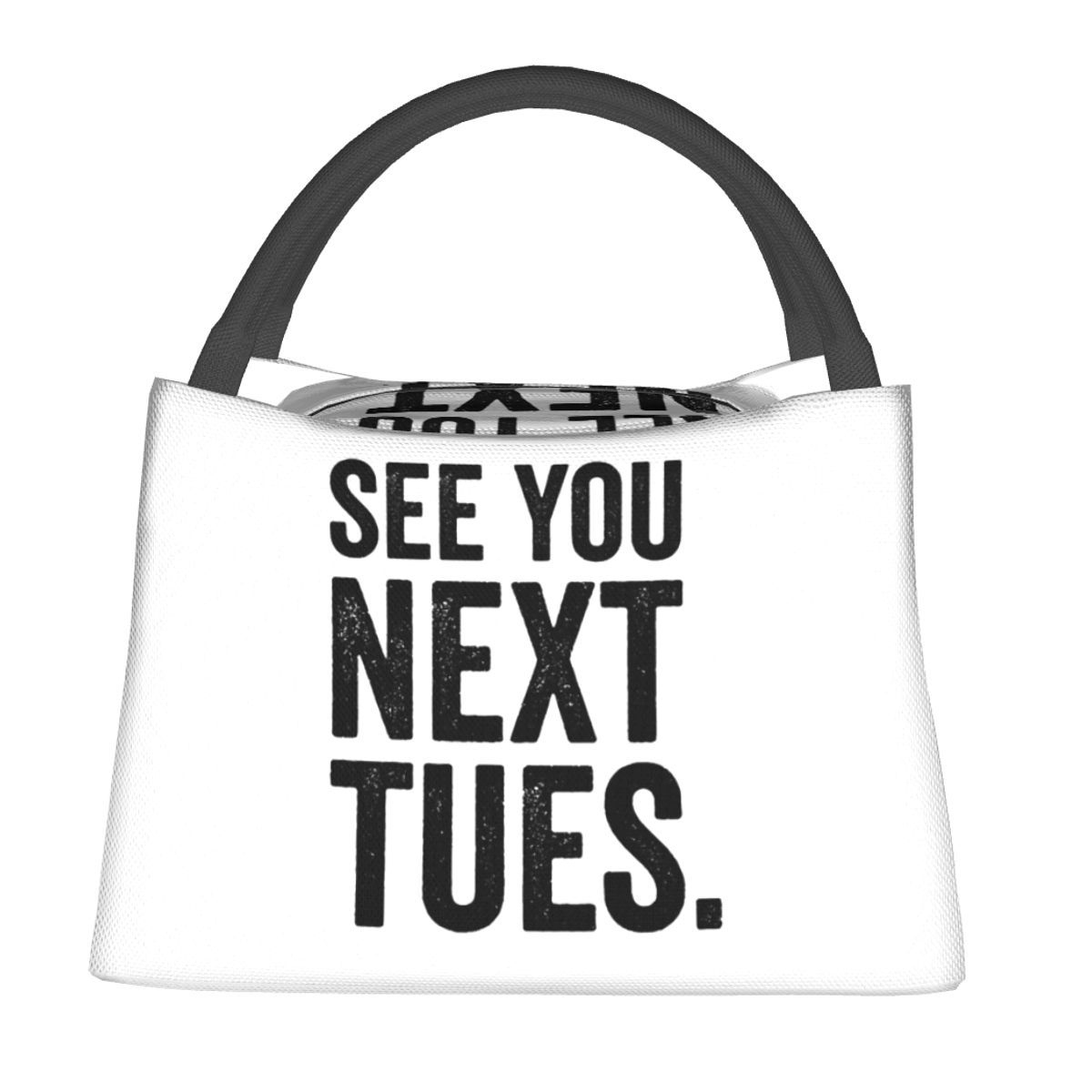 Women Bags Next - See You Next Tuesday Swearing Isolierte